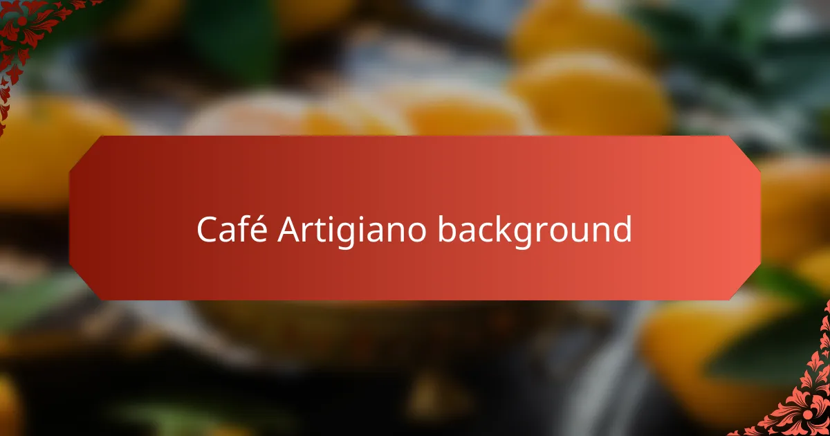 Café Artigiano background