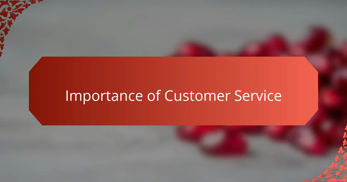 Importance of Customer Service