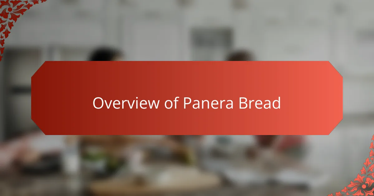 Overview of Panera Bread