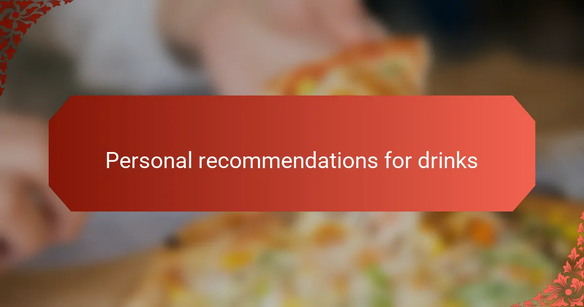 Personal recommendations for drinks